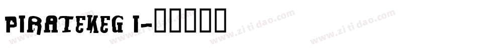 Piratekeg_i字体转换