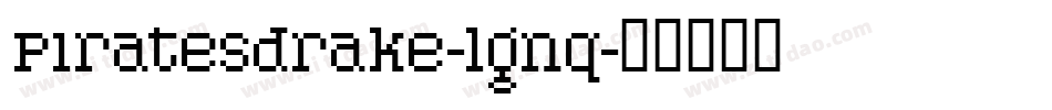 Piratesdrake-lgnq字体转换