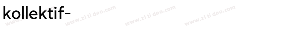kollektif字体转换