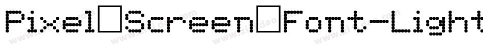 Pixel_Screen_Font-Light字体转换