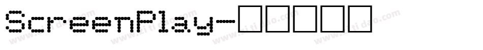 ScreenPlay字体转换