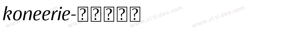 koneerie字体转换