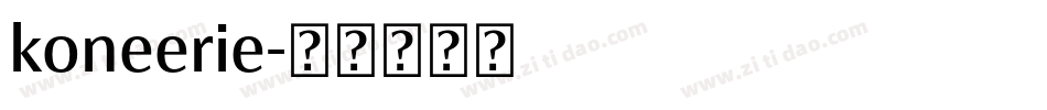 koneerie字体转换