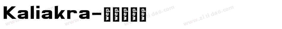 Kaliakra字体转换