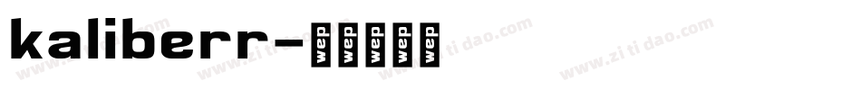 kaliberr字体转换