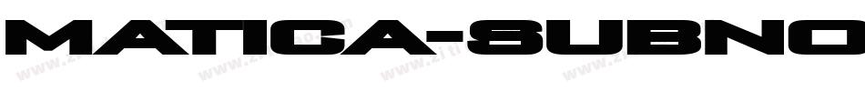 Matica-Subnormal字体转换