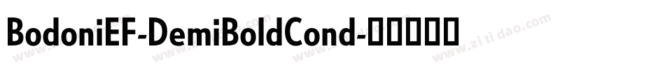 BodoniEF-DemiBoldCond字体转换