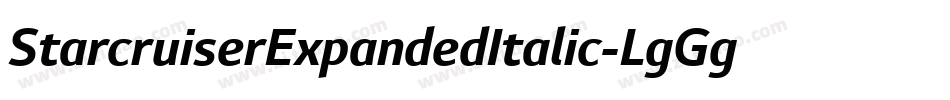 StarcruiserExpandedItalic-LgGg字体转换