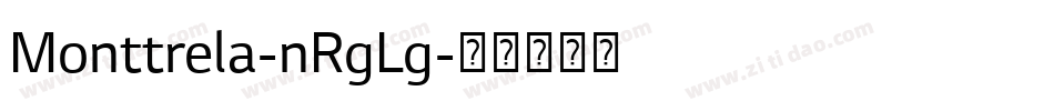 Monttrela-nRgLg字体转换