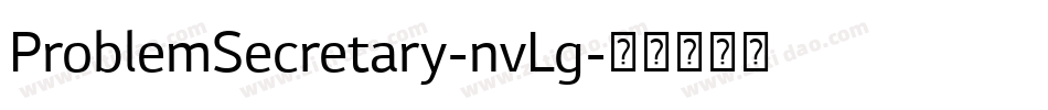 ProblemSecretary-nvLg字体转换