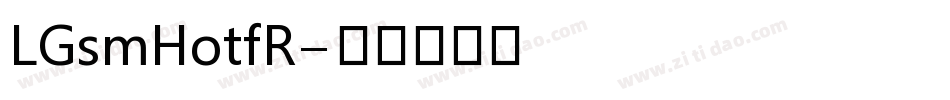 LGsmHotfR字体转换