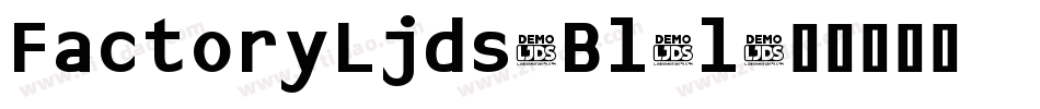 FactoryLjds-Bl1l字体转换