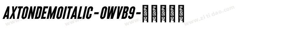 AxtonDemoItalic-0WvB9字体转换