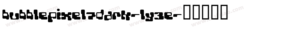 BubblePixel7Dark-Ly3E字体转换