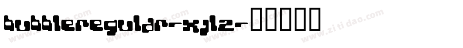 BubbleRegular-XJl2字体转换