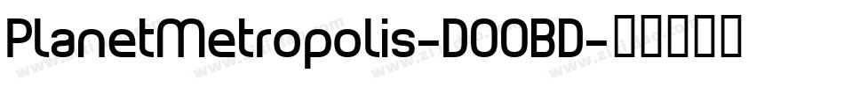 PlanetMetropolis-DOOBD字体转换