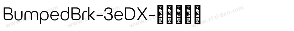 BumpedBrk-3eDX字体转换