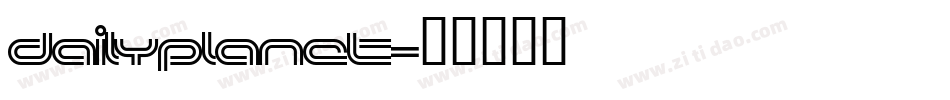 DailyPlanet字体转换