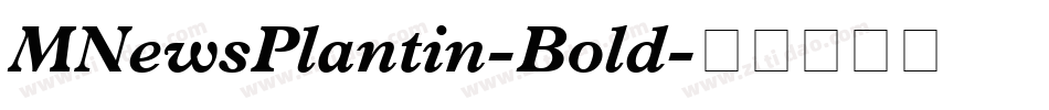 MNewsPlantin-Bold字体转换