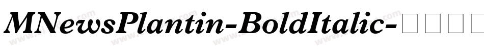 MNewsPlantin-BoldItalic字体转换