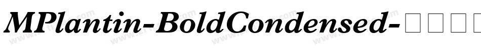 MPlantin-BoldCondensed字体转换