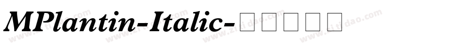 MPlantin-Italic字体转换