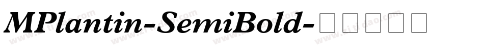 MPlantin-SemiBold字体转换