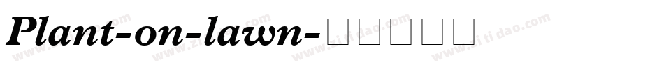 Plant-on-lawn字体转换