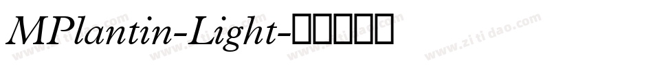 MPlantin-Light字体转换