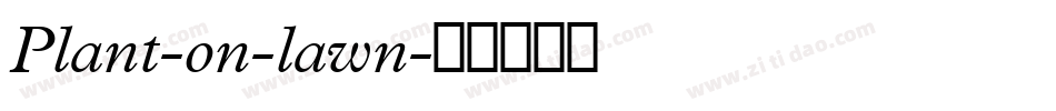 Plant-on-lawn字体转换