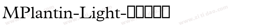 MPlantin-Light字体转换