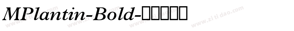 MPlantin-Bold字体转换