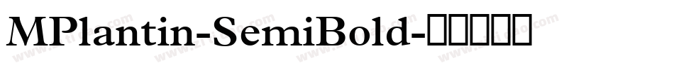 MPlantin-SemiBold字体转换