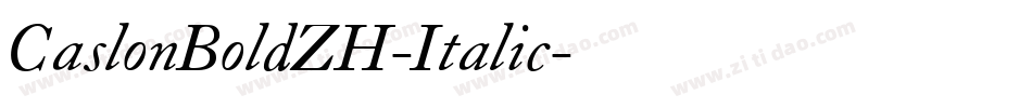 CaslonBoldZH-Italic字体转换