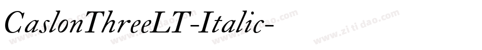 CaslonThreeLT-Italic字体转换
