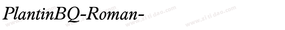 PlantinBQ-Roman字体转换