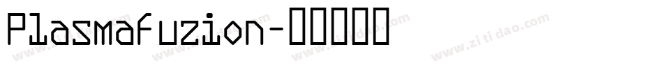 Plasmafuzion字体转换