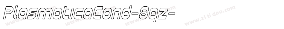 PlasmaticaCond-8qz字体转换