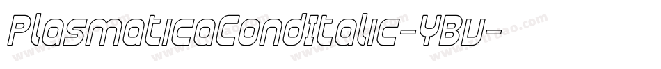 PlasmaticaCondItalic-YBv字体转换