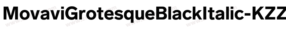 MovaviGrotesqueBlackItalic-KZZo字体转换