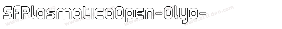 SfPlasmaticaOpen-0lyo字体转换 SfPlasmaticaOpen-0lyo字体转换