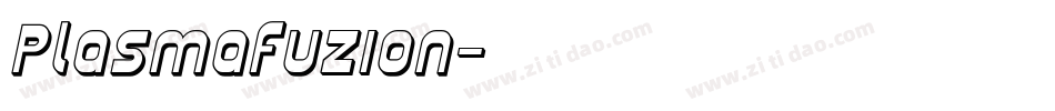 Plasmafuzion字体转换