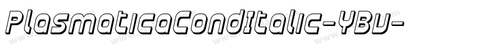 PlasmaticaCondItalic-YBv字体转换