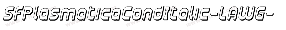 SfPlasmaticaCondItalic-LAWG字体转换 SfPlasmaticaCondItalic-LAWG字体转换