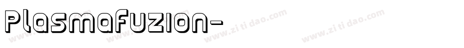 Plasmafuzion字体转换