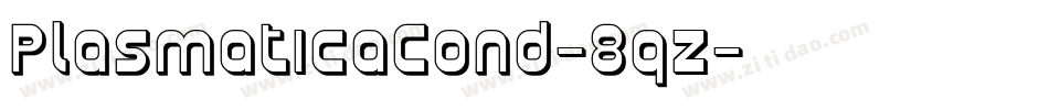 PlasmaticaCond-8qz字体转换