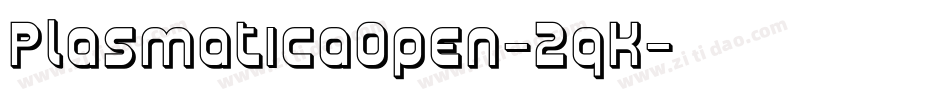 PlasmaticaOpen-2qK字体转换