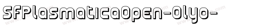 SfPlasmaticaOpen-0lyo字体转换 SfPlasmaticaOpen-0lyo字体转换