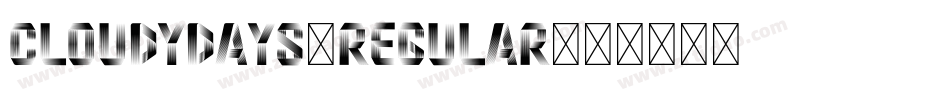 CloudyDays-Regular字体转换
