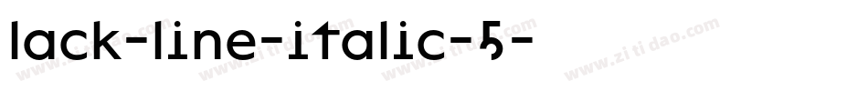 lack-line-italic-5字体转换